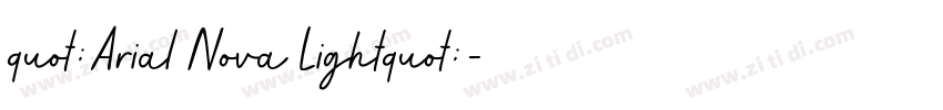 quot;Arial Nova Lightquot;字体转换 quot;Arial Nova Lightquot;字体转换